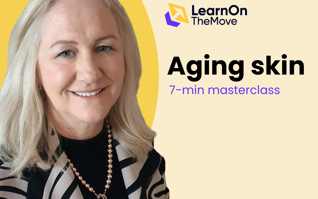 Masterclass – Aging skin