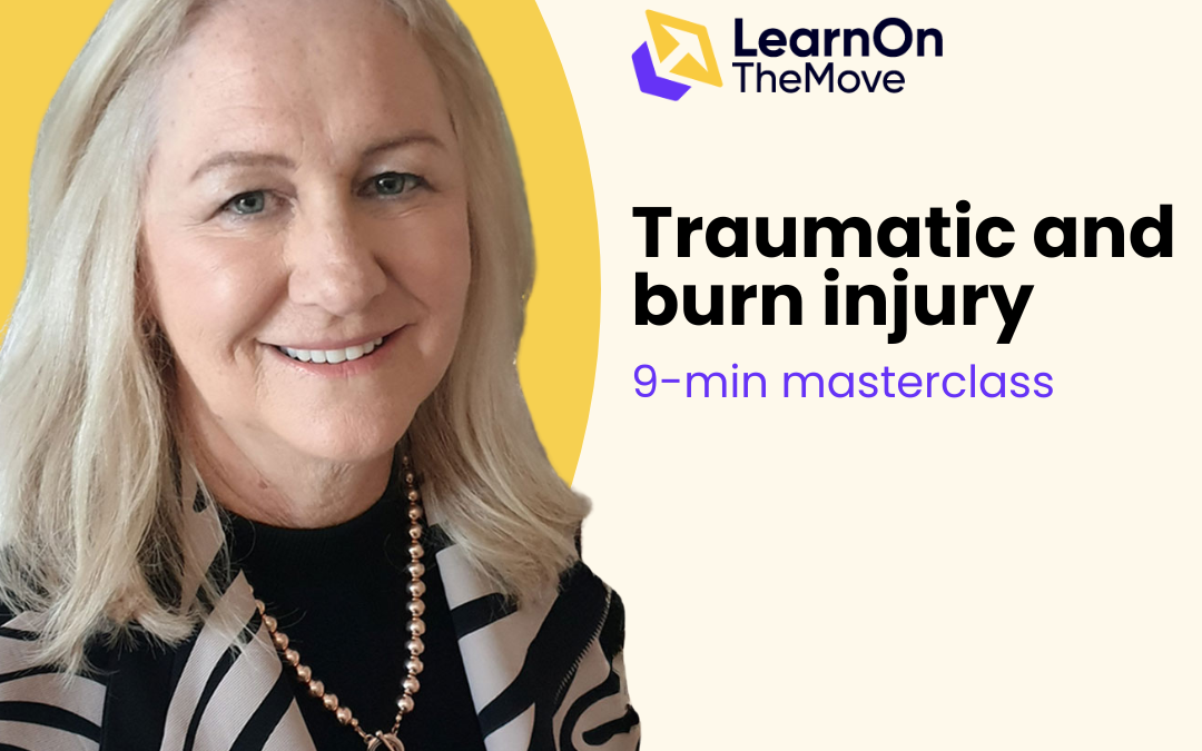 Masterclass – Traumatic and burn injury